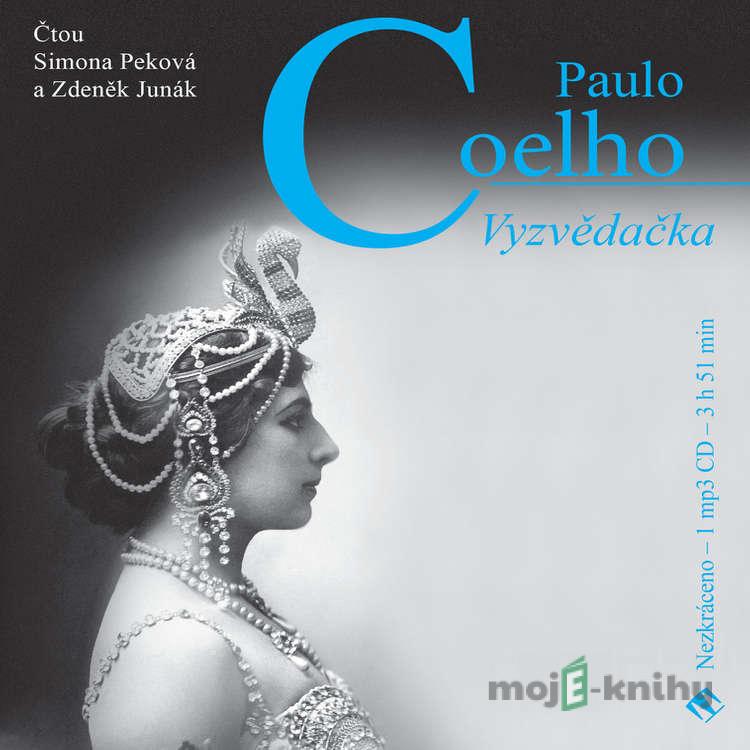 Vyzvědačka - Paulo Coelho Vyzvědačka - Paulo Coelho
