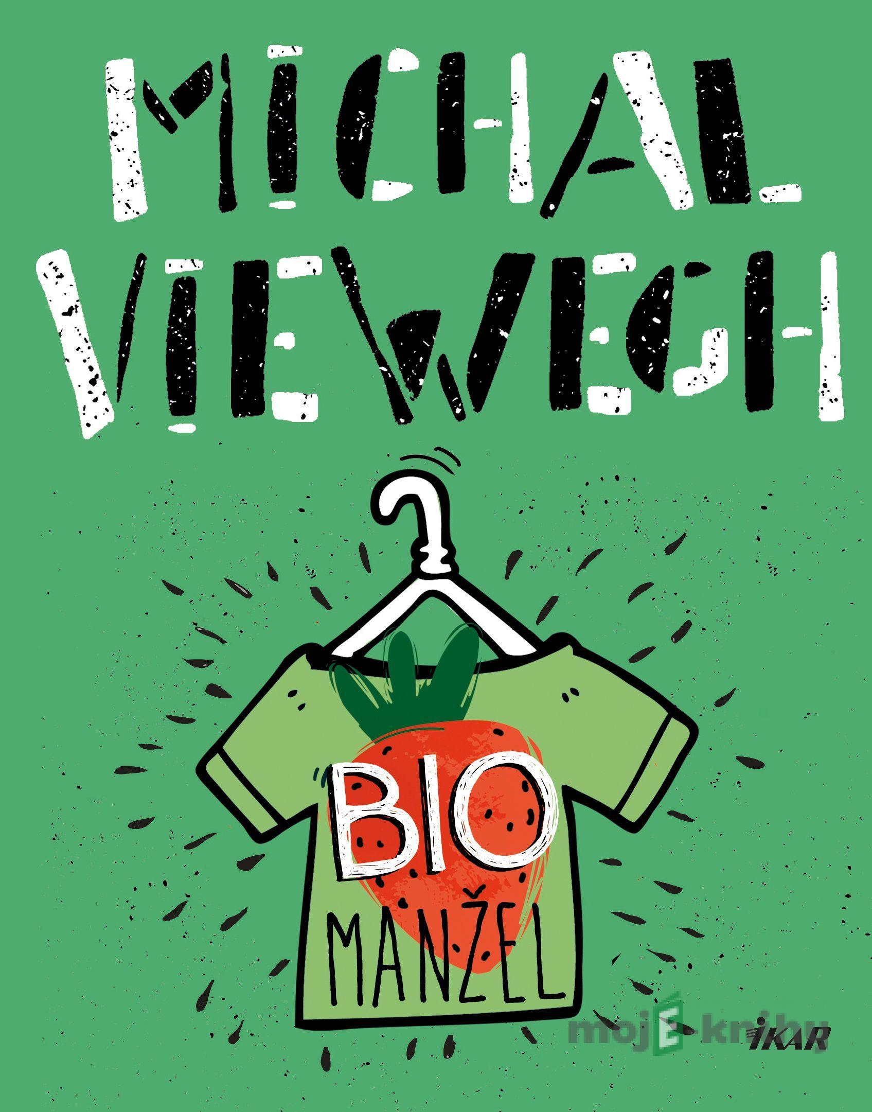 Biomanžel - Michal Viewegh Biomanžel - Michal Viewegh