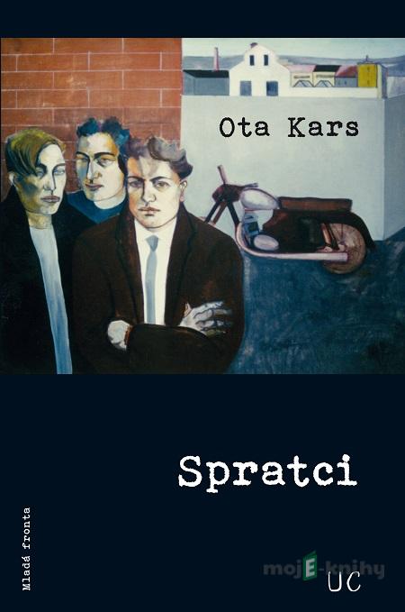 Spratci - Ota Kars Spratci - Ota Kars