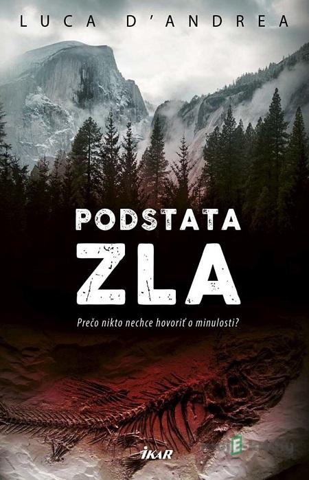 Podstata zla - Luca D´Andrea Podstata zla - Luca D´Andrea