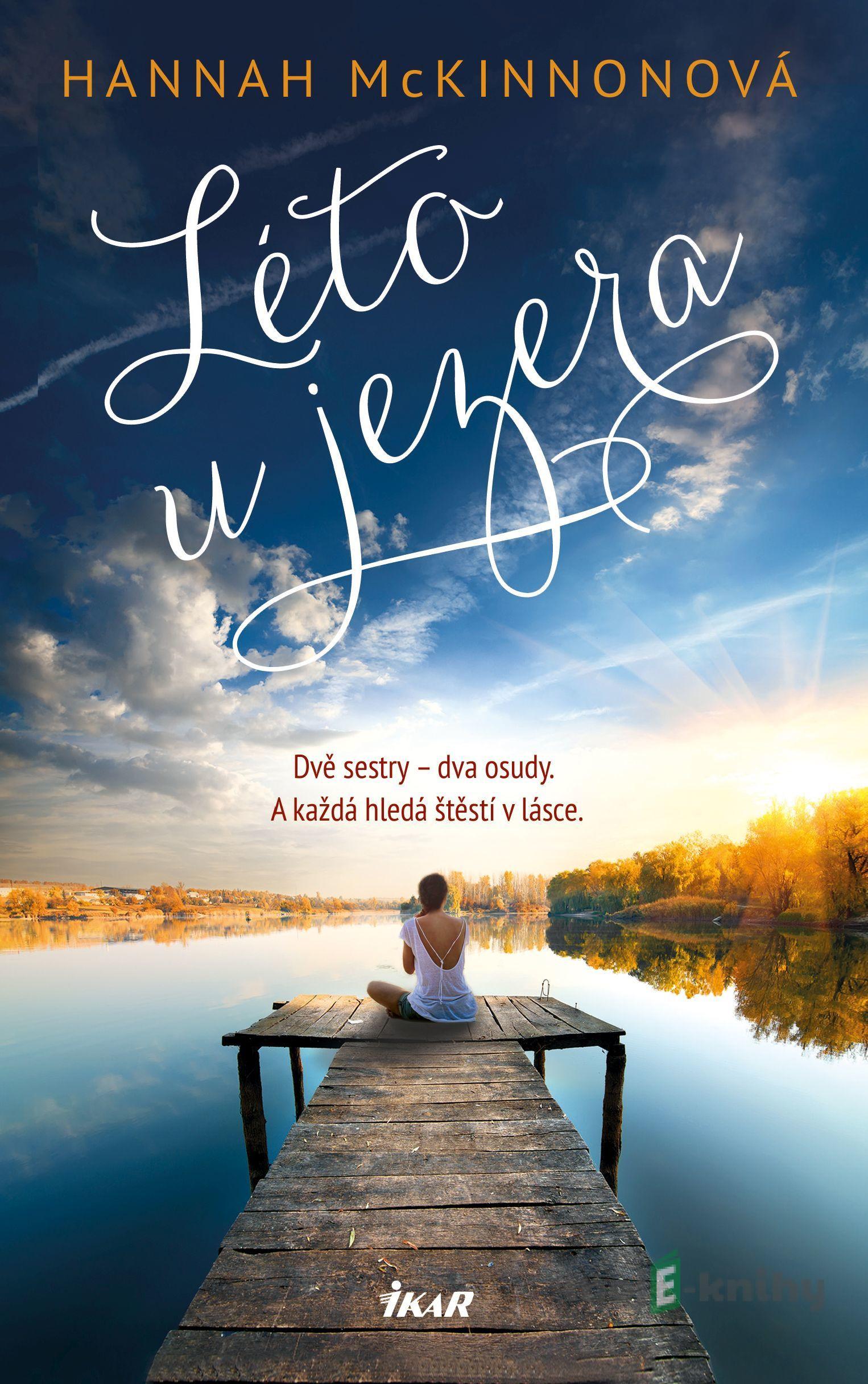 Léto u jezera - Hannah McKinnon Léto u jezera - Hannah McKinnon