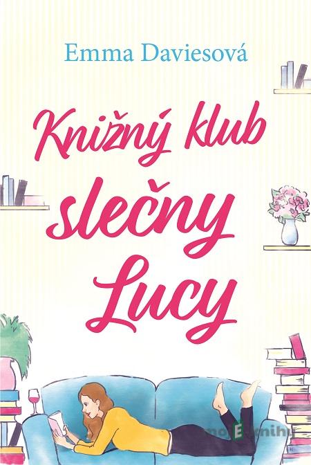 Knižný klub slečny Lucy - Emma Davies Knižný klub slečny Lucy - Emma Davies