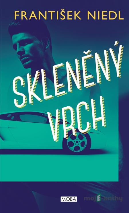 Skleněný vrch - František Niedl Skleněný vrch - František Niedl