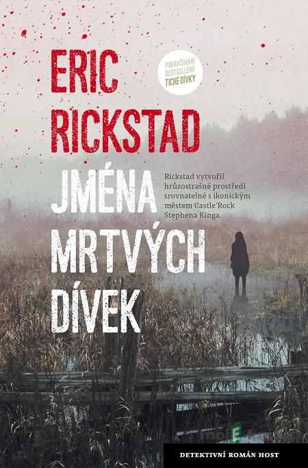 Jména mrtvých dívek - Eric Rickstad Jména mrtvých dívek - Eric Rickstad