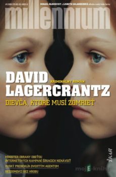Dievča, ktoré musí zomrieť - David Lagercrantz