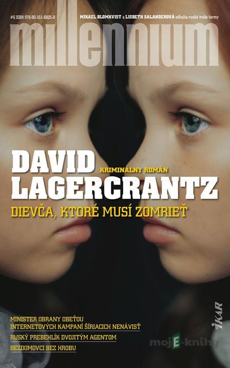 Dievča, ktoré musí zomrieť - David Lagercrantz Dievča, ktoré musí zomrieť - David Lagercrantz