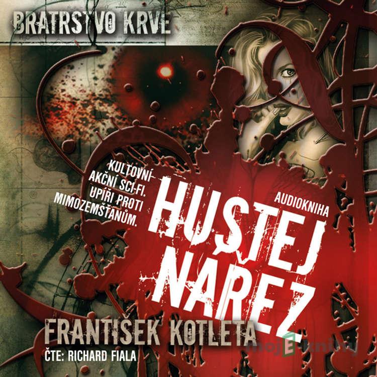 Hustej nářez - František Kotleta Hustej nářez - František Kotleta