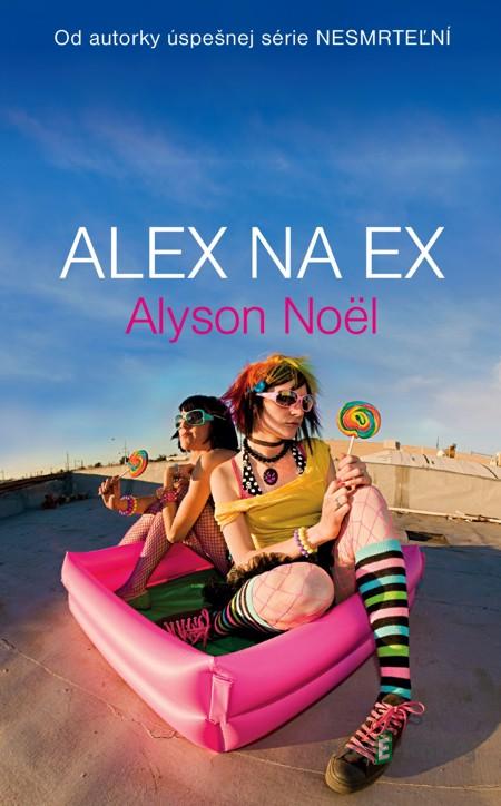 Alex na ex - Alyson Noel Alex na ex - Alyson Noel