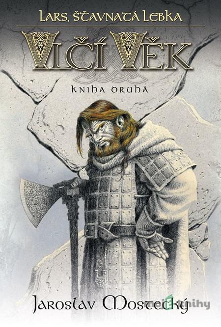 Lars, šťavnatá lebka - Jaroslav Mostecký Lars, šťavnatá lebka - Jaroslav Mostecký