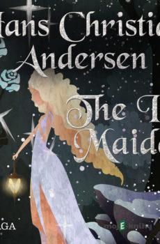 The Ice Maiden (EN) - Hans Christian Andersen