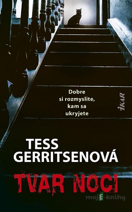 Tvar noci - Tess Gerritsen Tvar noci - Tess Gerritsen