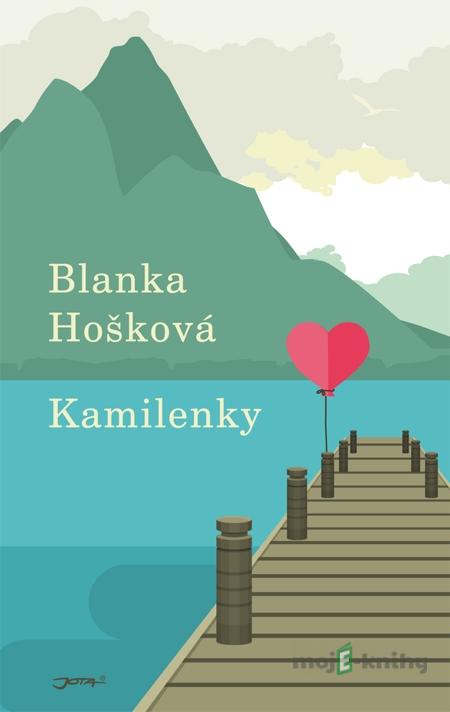 Kamilenky - Blanka Hošková Kamilenky - Blanka Hošková