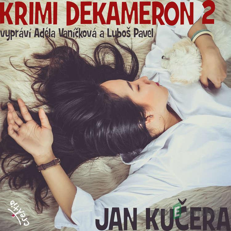 Krimi dekameron 2 - Jan Kučera Krimi dekameron 2 - Jan Kučera