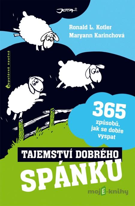 Tajemství dobrého spánku - Ronald R. Kotler, Maryann Karinchová Tajemství dobrého spánku - Ronald R. Kotler, Maryann Karinchová