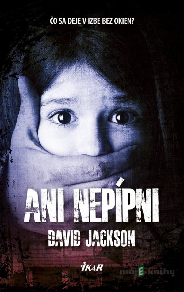 Ani nepípni - Jackson David