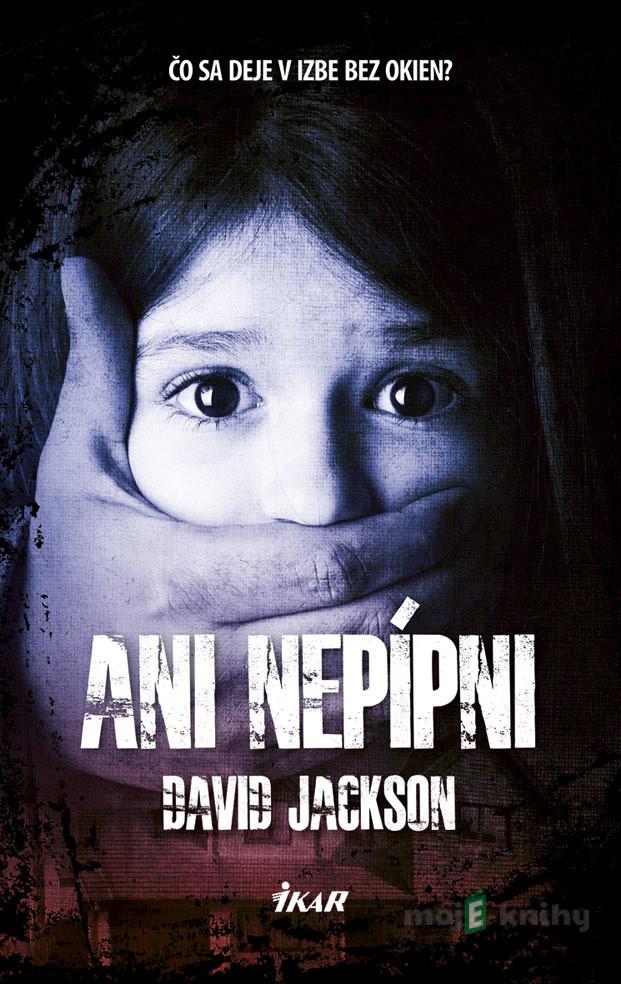 Ani nepípni - Jackson David Ani nepípni - Jackson David