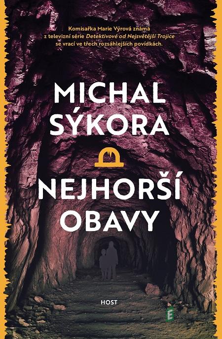Nejhorší obavy - Michal Sýkora Nejhorší obavy - Michal Sýkora