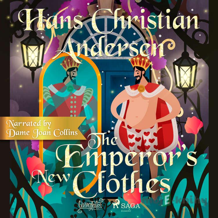 The Emperor’s New Clothes (EN) - Hans Christian Andersen The Emperor’s New Clothes (EN) - Hans Christian Andersen