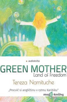 Green Mother - Tereza Namituche