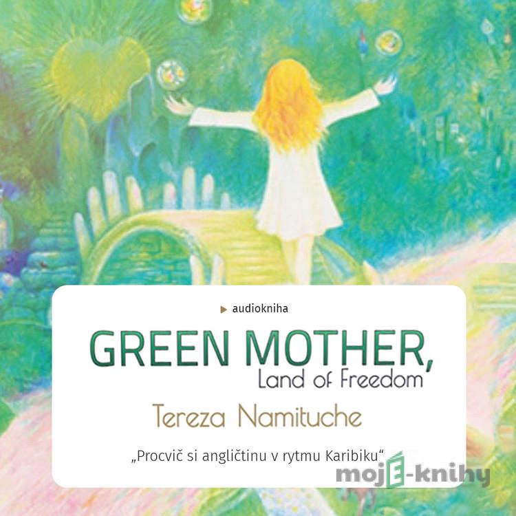 Green Mother - Tereza Namituche Green Mother - Tereza Namituche
