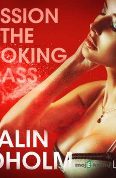 Passion in the Looking Glass - Erotic Short Story (EN) - Malin Edholm