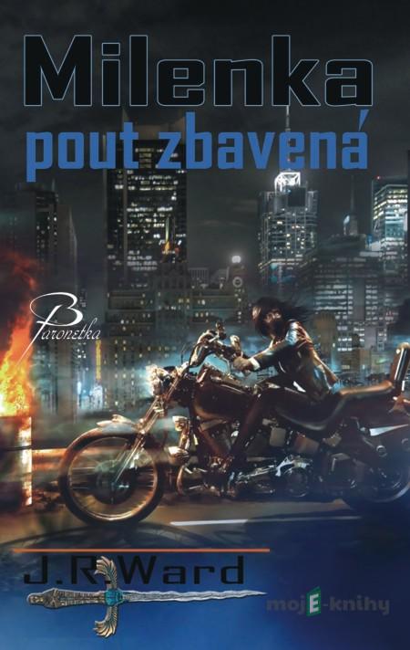 Milenka pout zbavená - J. R. Ward Milenka pout zbavená - J. R. Ward