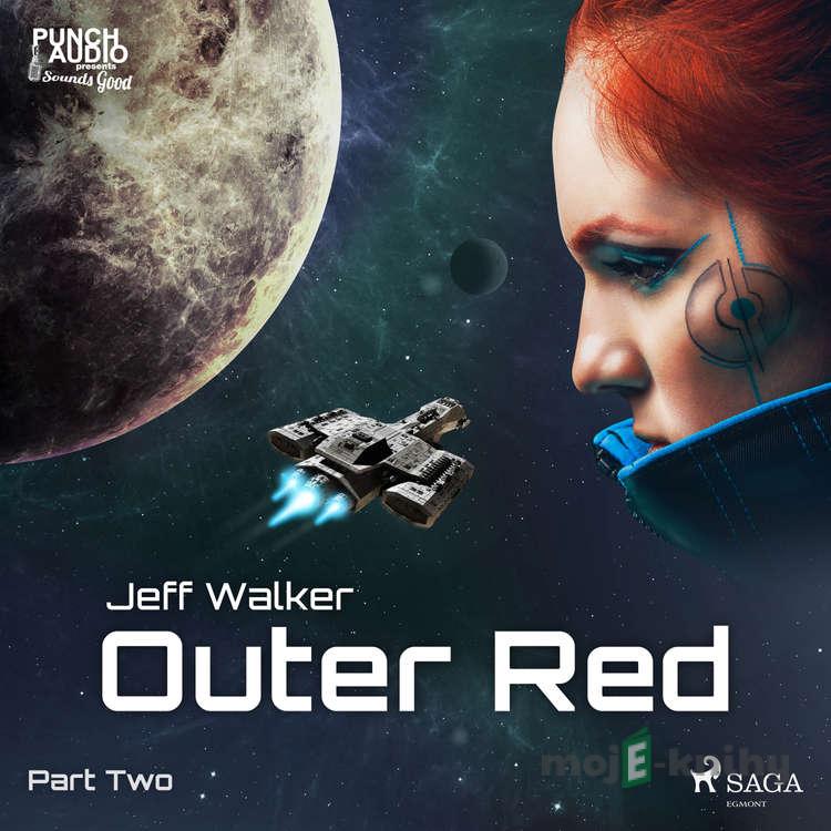 Outer Red: Part Two (EN) - Jeff Walker Outer Red: Part Two (EN) - Jeff Walker