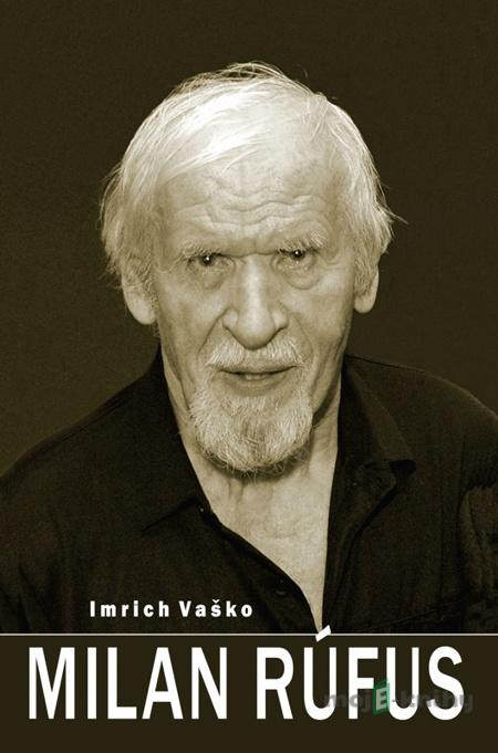 Milan Rúfus - Imrich Vaško Milan Rúfus - Imrich Vaško