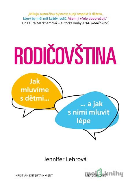 Rodičovština - Jennifer Lehrová Rodičovština - Jennifer Lehrová