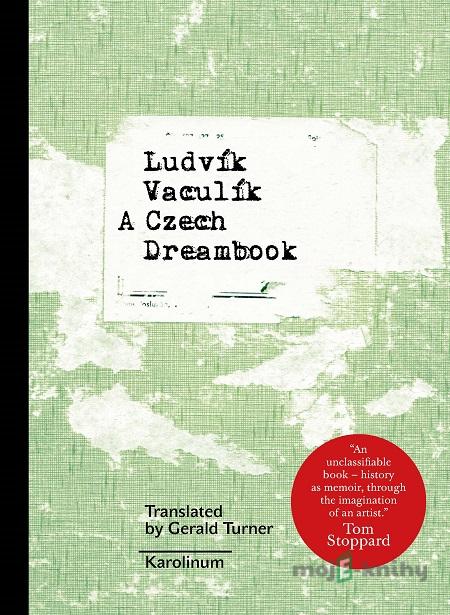 A Czech Dreambook - Ludvík Vaculík A Czech Dreambook - Ludvík Vaculík