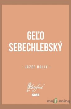 Geľo Sebechlebský - Jozef Hollý