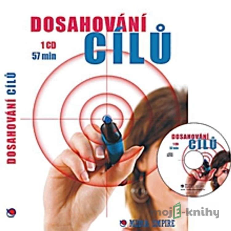 Dosahování cílů - Dan Miller Dosahování cílů - Dan Miller