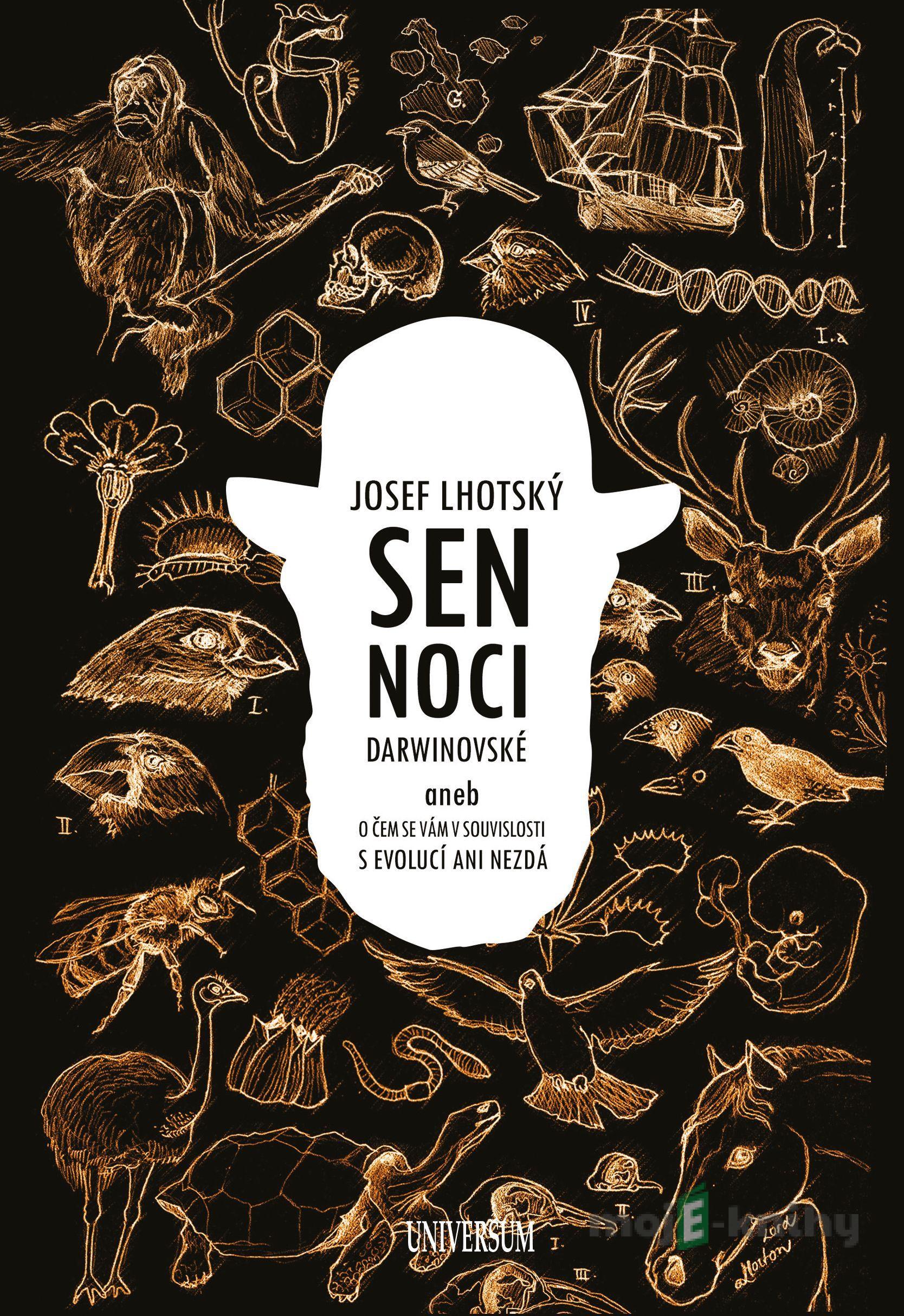 Sen noci darwinovské - Josef Lhotský Sen noci darwinovské - Josef Lhotský