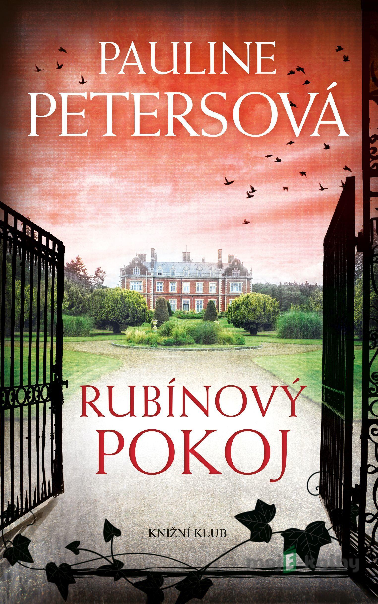 Rubínový pokoj - Pauline Peters Rubínový pokoj - Pauline Peters