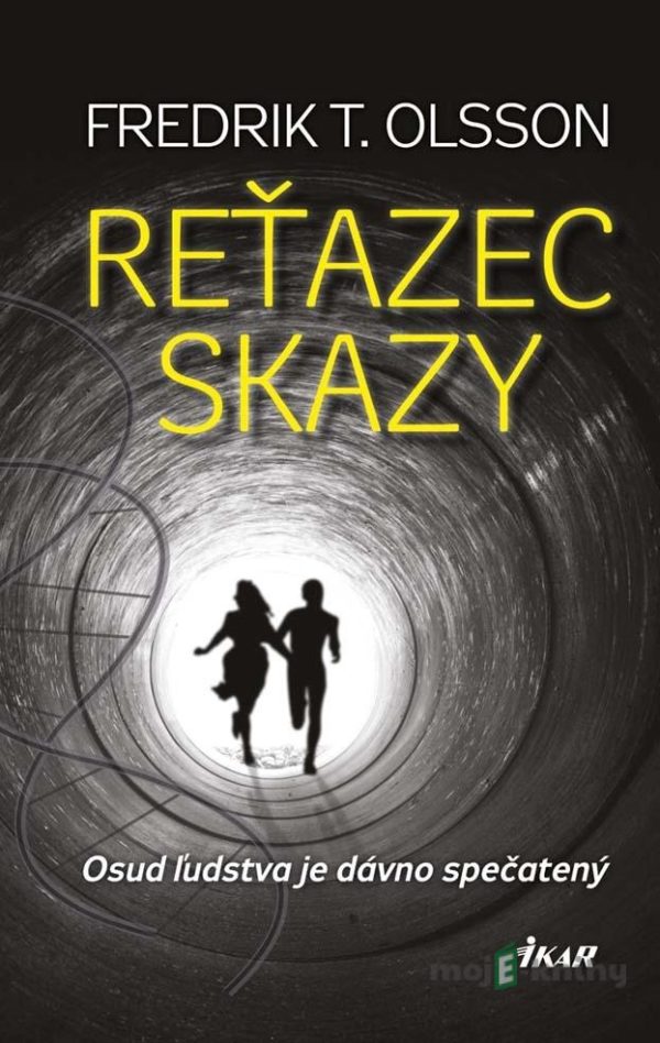 Reťazec skazy - Fredrik T. Olsson