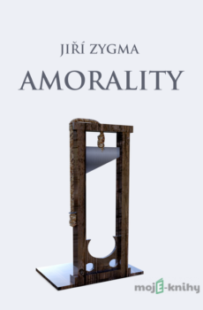 Amorality - Jiří Zygma