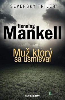 Muž, ktorý sa usmieval - Henning Mankell