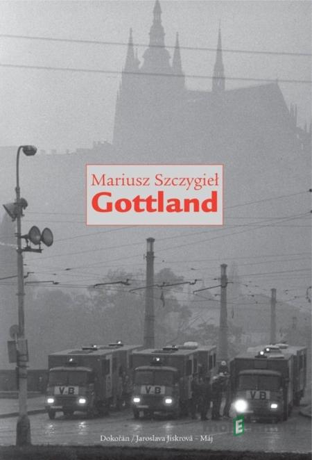 Gottland - Mariusz Szczygieł Gottland - Mariusz Szczygieł