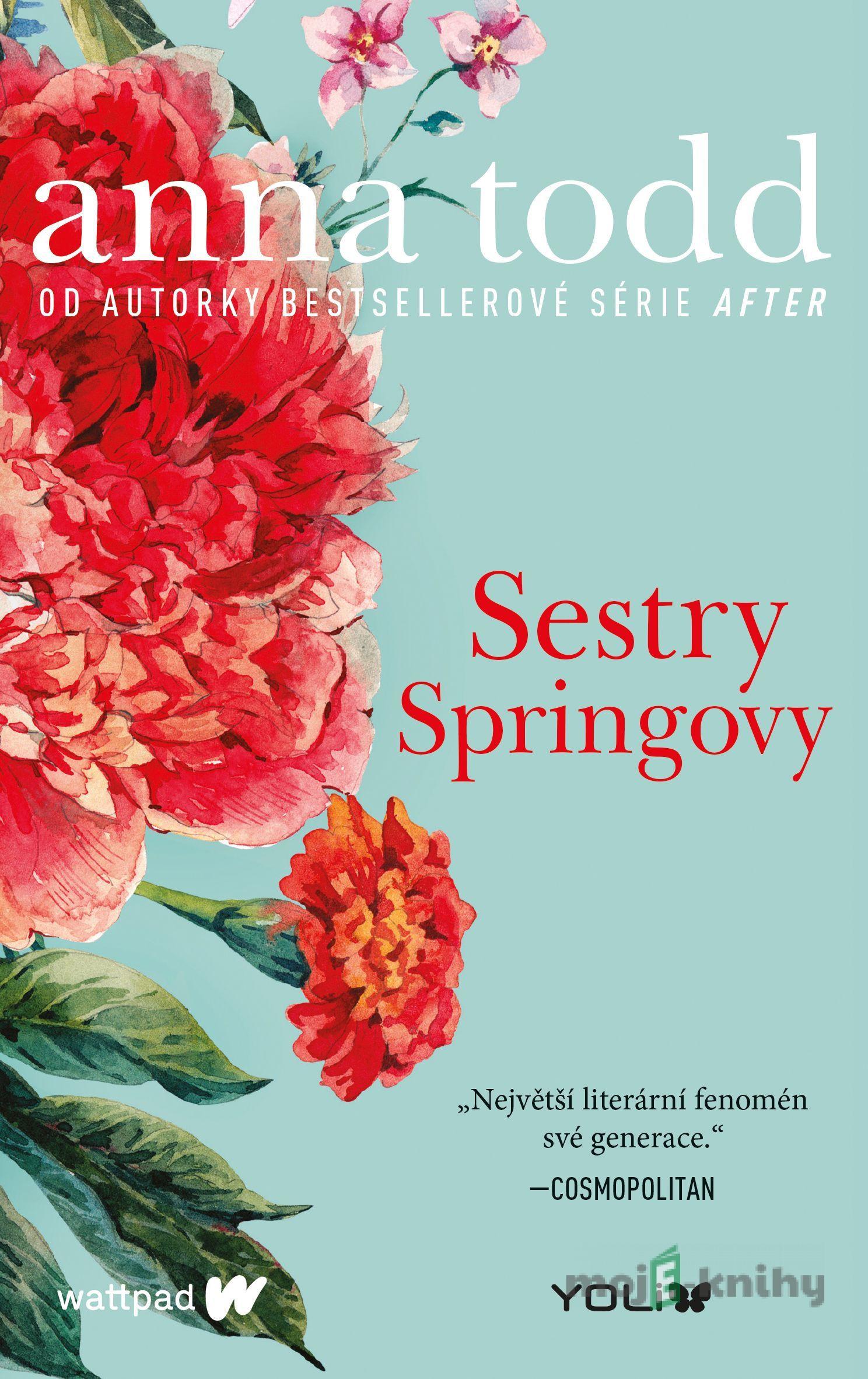 Sestry Springovy - Anna Todd Sestry Springovy - Anna Todd