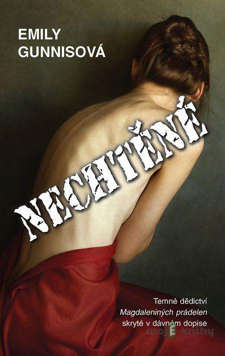 Nechtěné - Emily Gunnis Nechtěné - Emily Gunnis