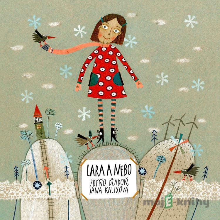 Lara a nebo - Zbyňo Džadoň Lara a nebo - Zbyňo Džadoň