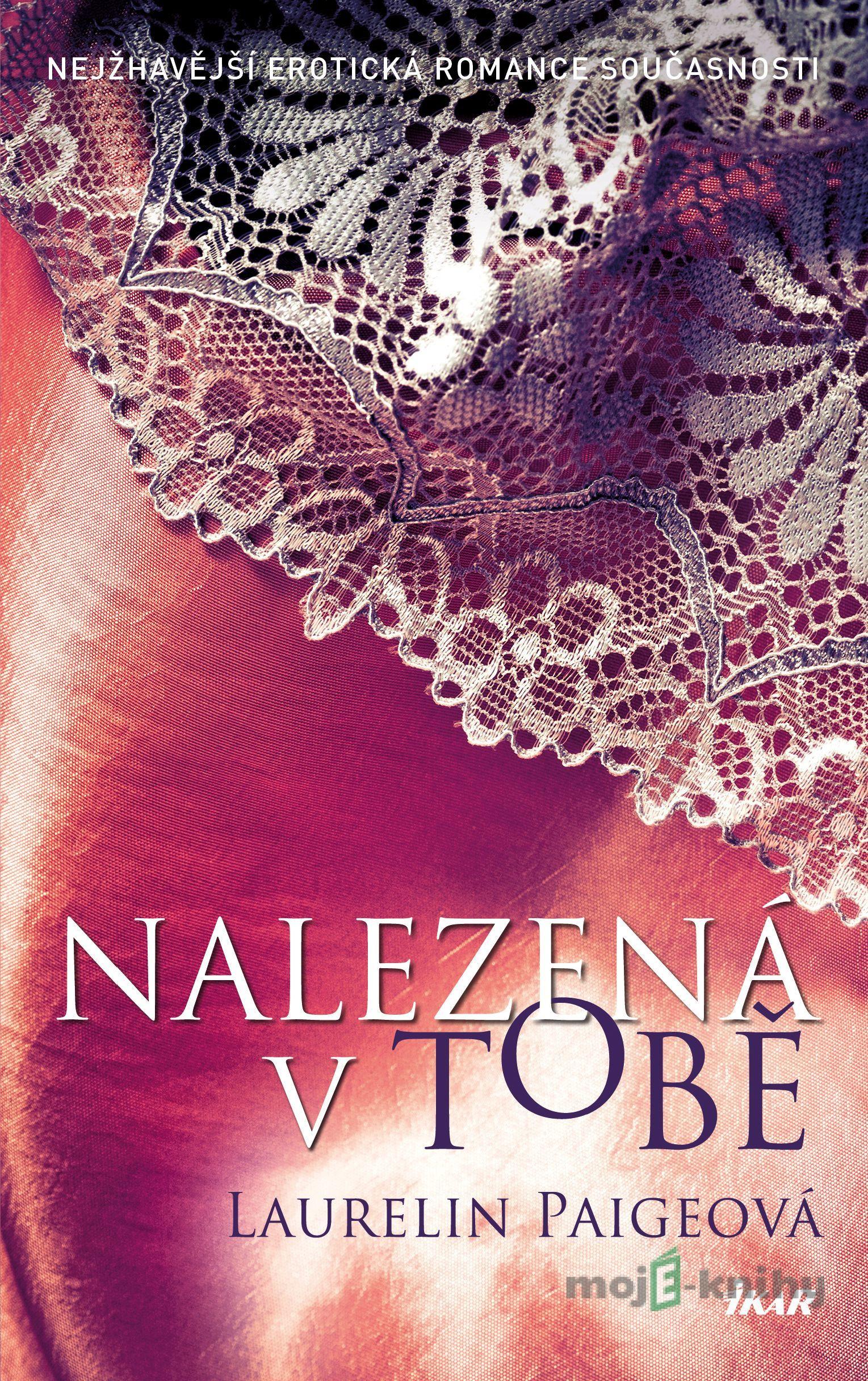 Fixed 2: Nalezená v tobě - Laurelin Paige Fixed 2: Nalezená v tobě - Laurelin Paige