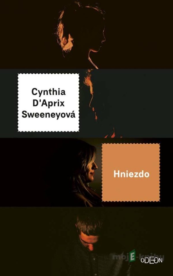 Hniezdo - Cynthia D´Aprix Sweeney