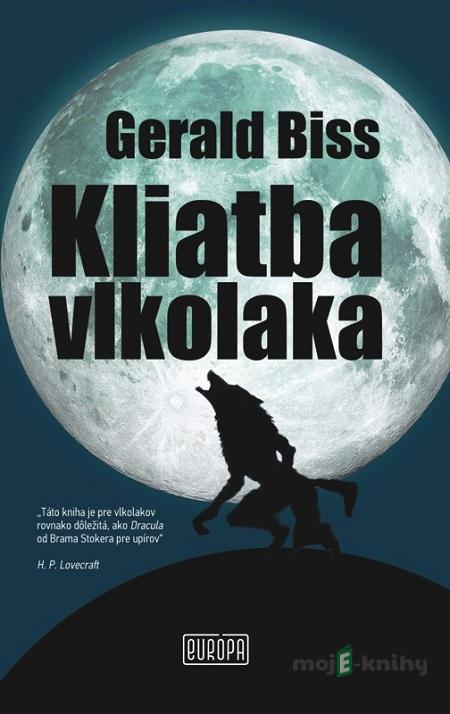 Kliatba vlkolaka - Gerald Biss Kliatba vlkolaka - Gerald Biss