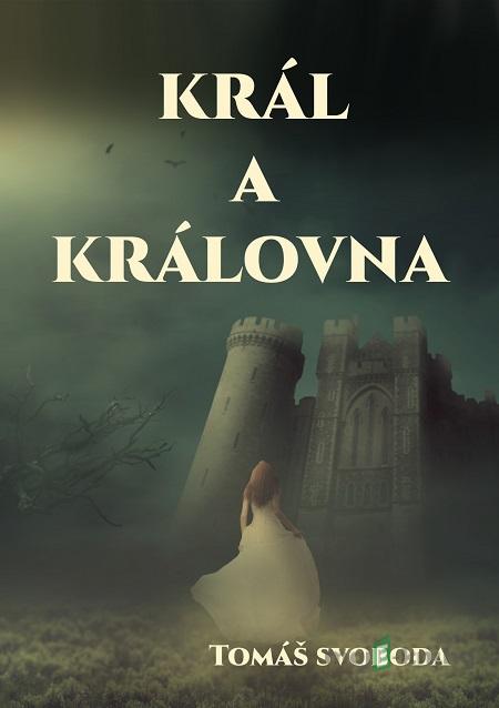 Král a Královna - Tomáš Svoboda Král a Královna - Tomáš Svoboda