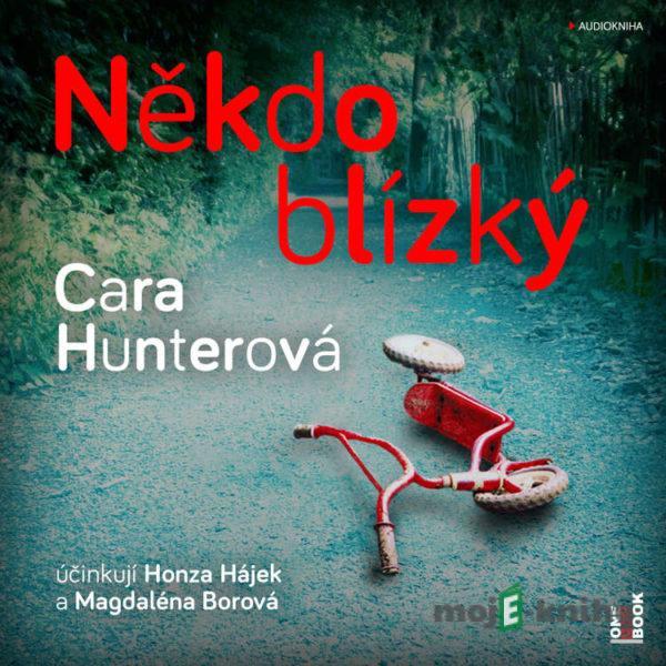 Někdo blízký - Cara Hunterová