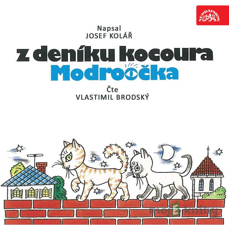 Z deníku kocoura Modroočka - Josef Kolář Z deníku kocoura Modroočka - Josef Kolář