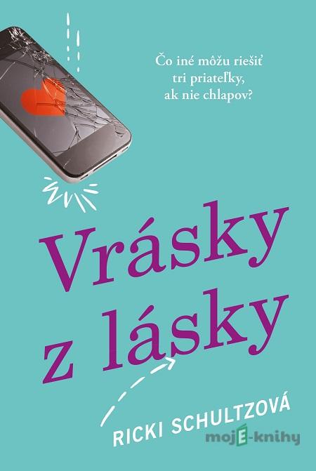 Vrásky z lásky - Ricki Schultz Vrásky z lásky - Ricki Schultz