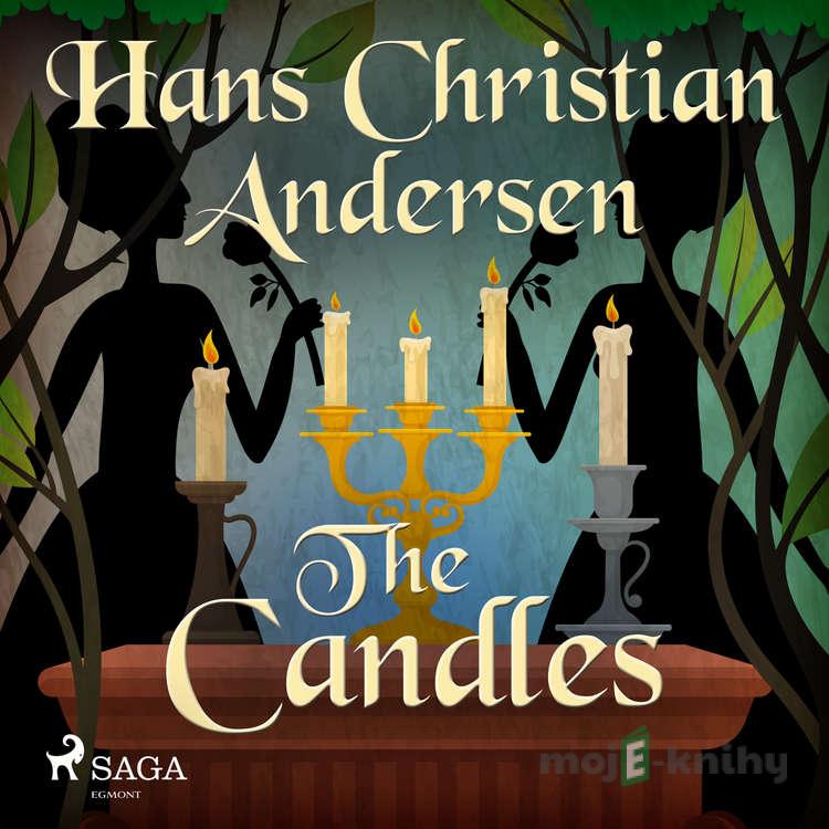 The Candles (EN) - Hans Christian Andersen The Candles (EN) - Hans Christian Andersen