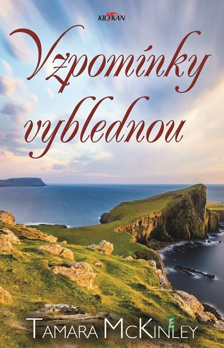 Vzpomínky vyblednou - Tamara McKinley Vzpomínky vyblednou - Tamara McKinley